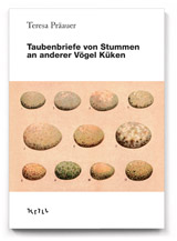 Taubenbriefe von Stummen an anderer Vögel Küken